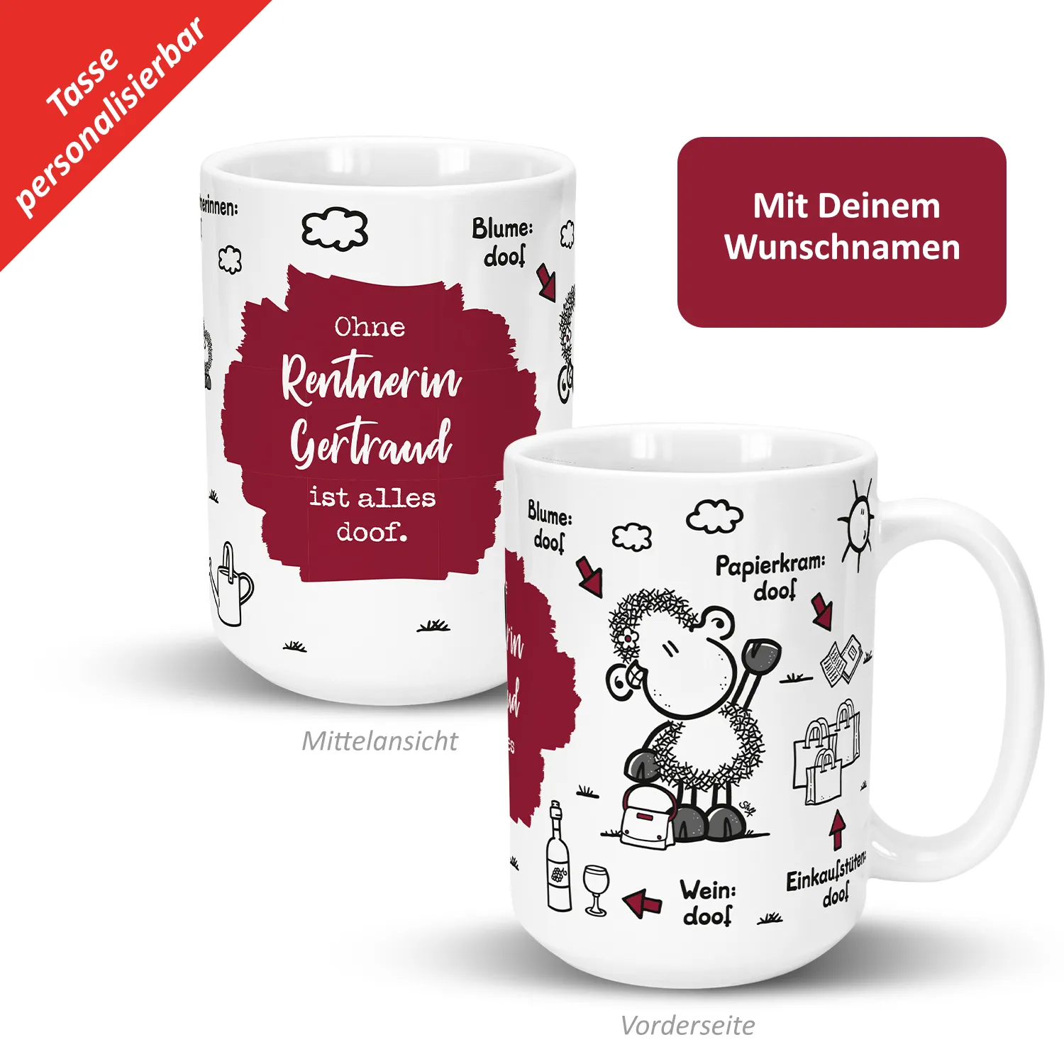 Weißer Keramik-Becher mit rotem Spruch 'Ohne Rentnerin Gertrand ist alles doof' und Schaf-Motiven