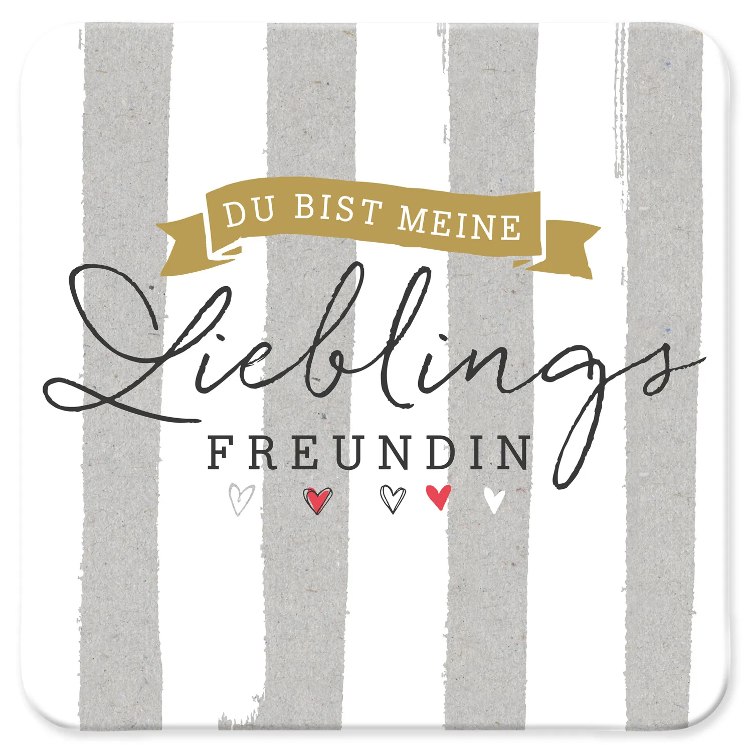 Untersetzer »Lieblingsfreundin«