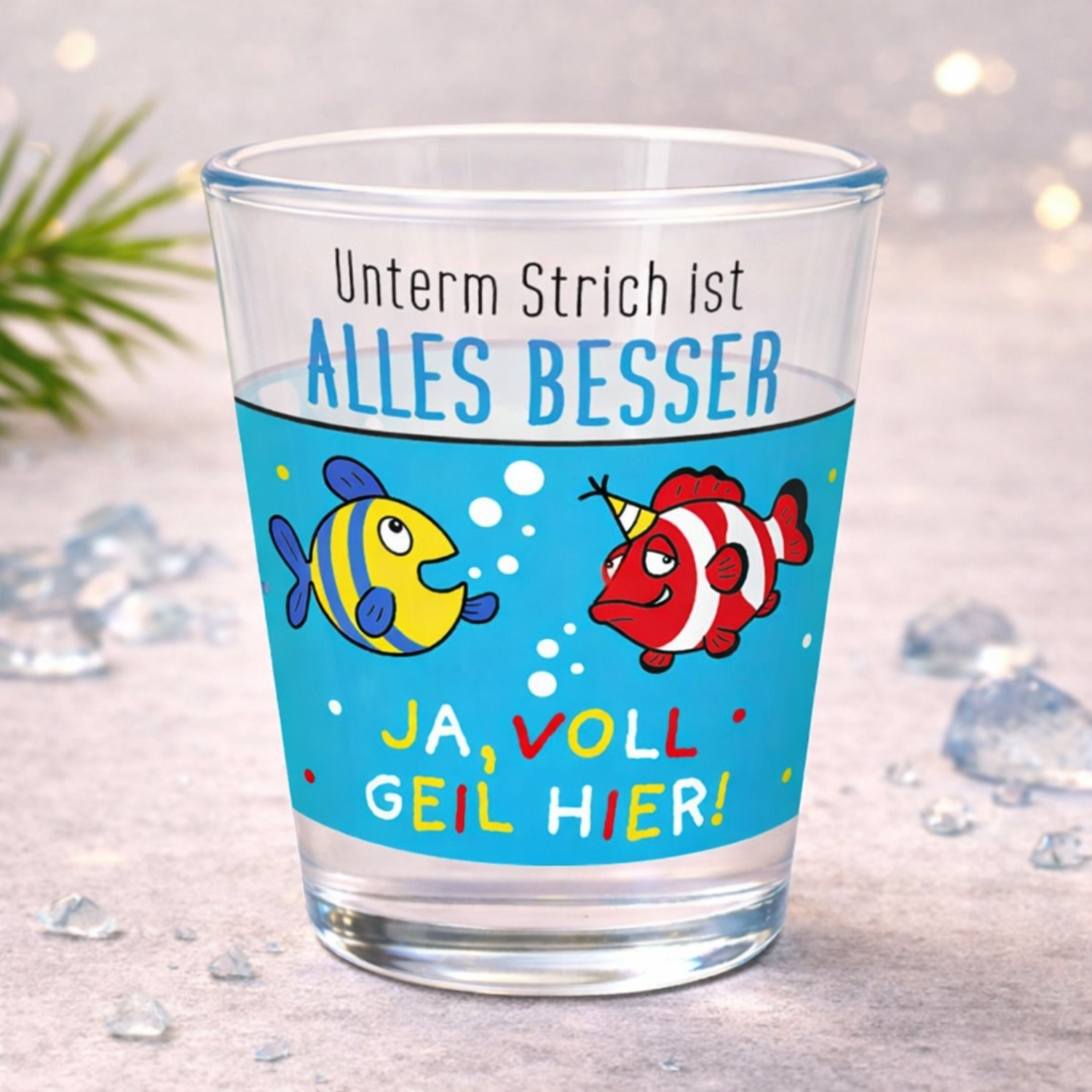 Schnapsglas mit buntem Unterwasser-Motiv und Spruch