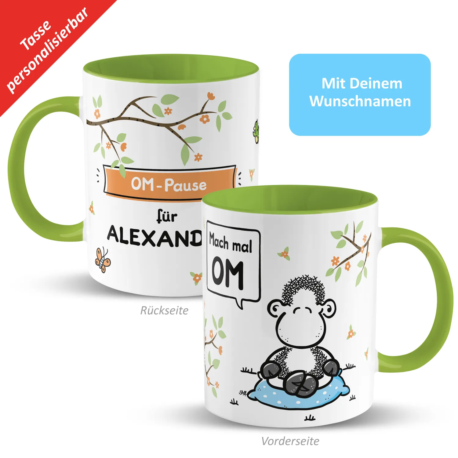 Tasse »Mach mal OM  -  OM-Pause für ...« mit Wunschnamen, grün, personalisiert