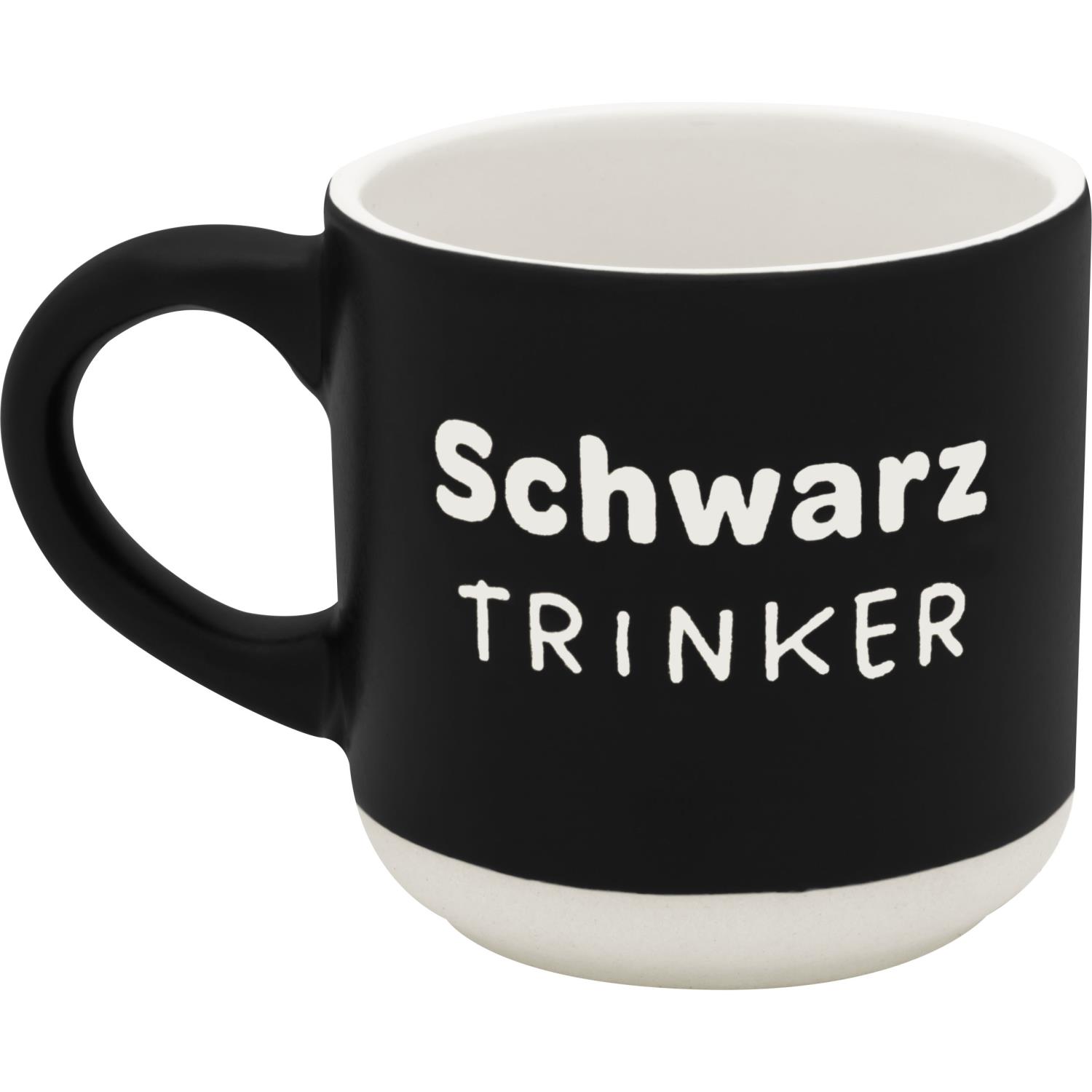 Schwarze Espressotasse mit weißem Schriftzug Schwarztrinker, matte Oberfläche