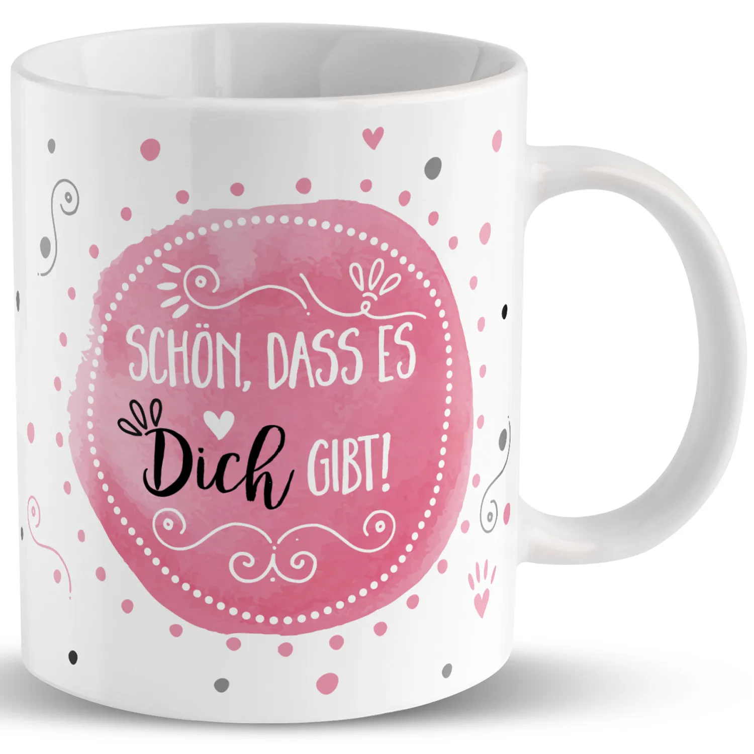 Weiße Porzellan-Tasse mit pinkem Kreismotiv und dem Spruch 'Schön, dass es Dich gibt!'