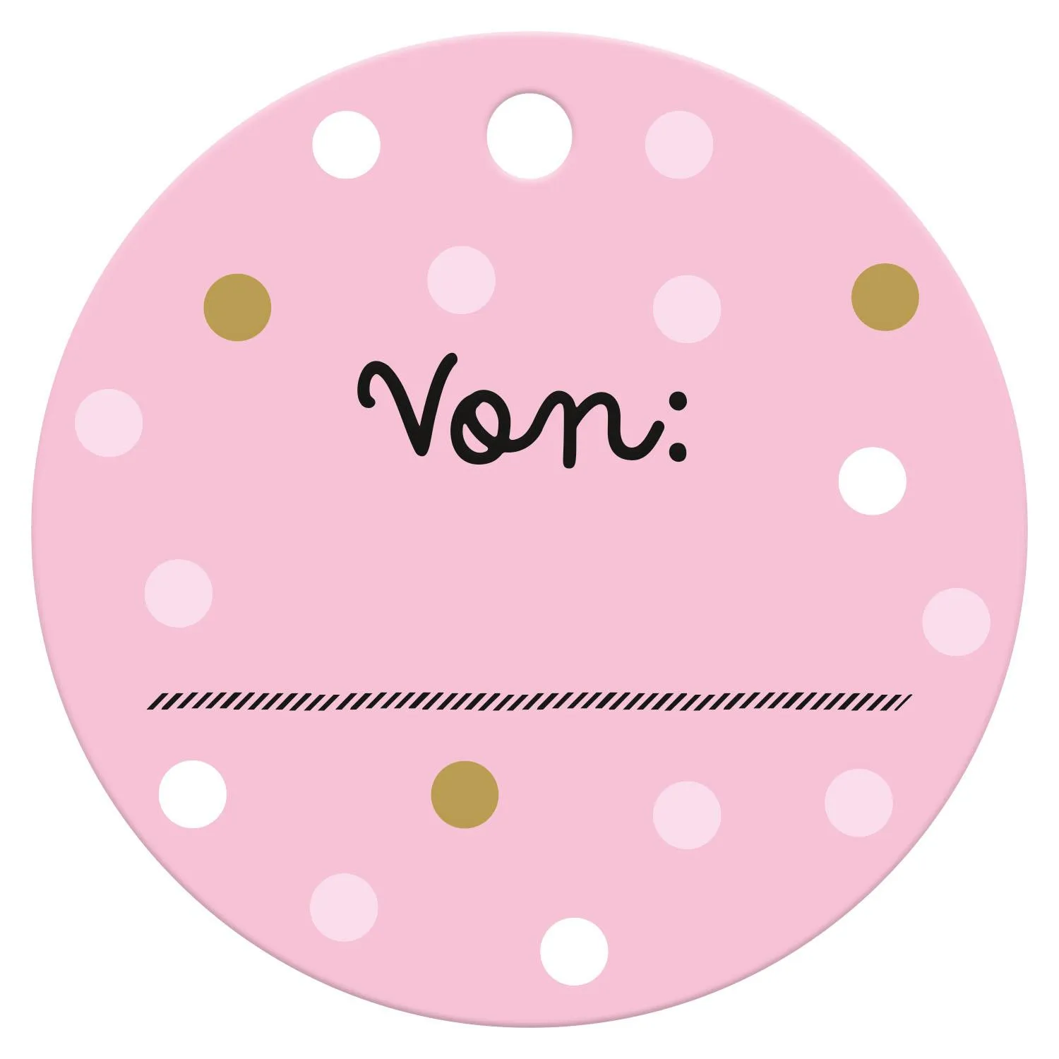 Runde pinke Geschenketikette mit Tupfen und dem Schriftzug Von: