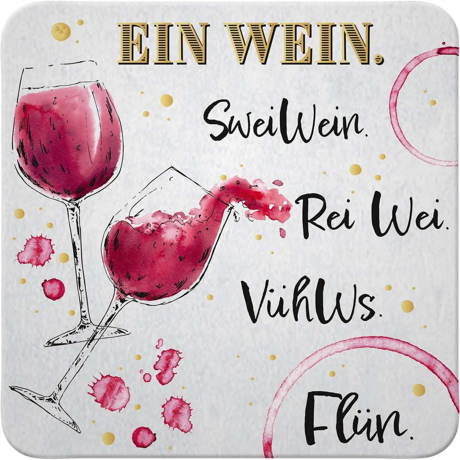 Untersetzer »Ein Wein« 