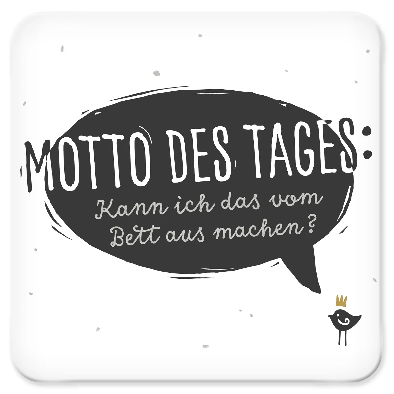 Untersetzer »Motto«