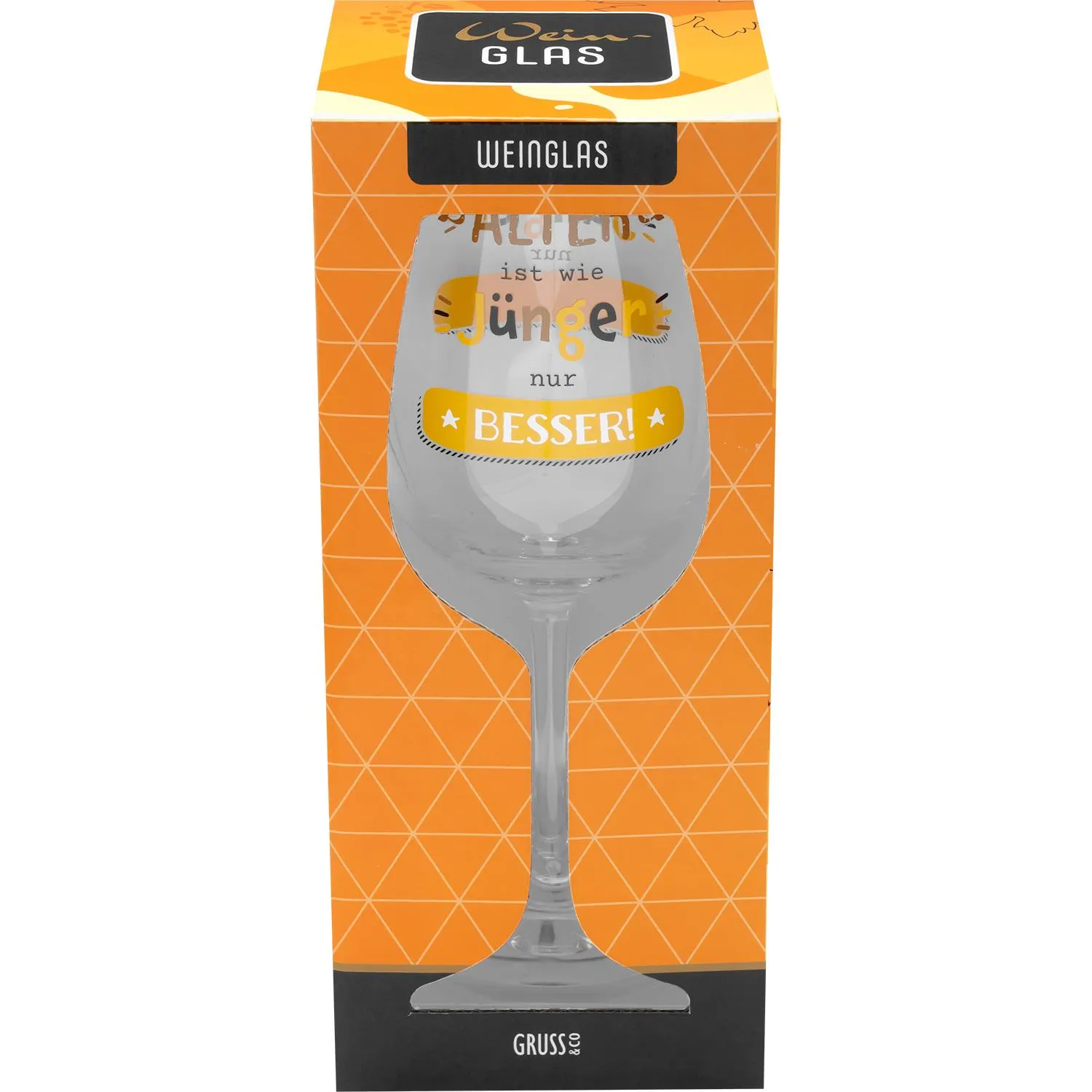 Weinglas mit Spruchmotiv 'Älter ist wie jünger nur besser!' in Geschenkbox