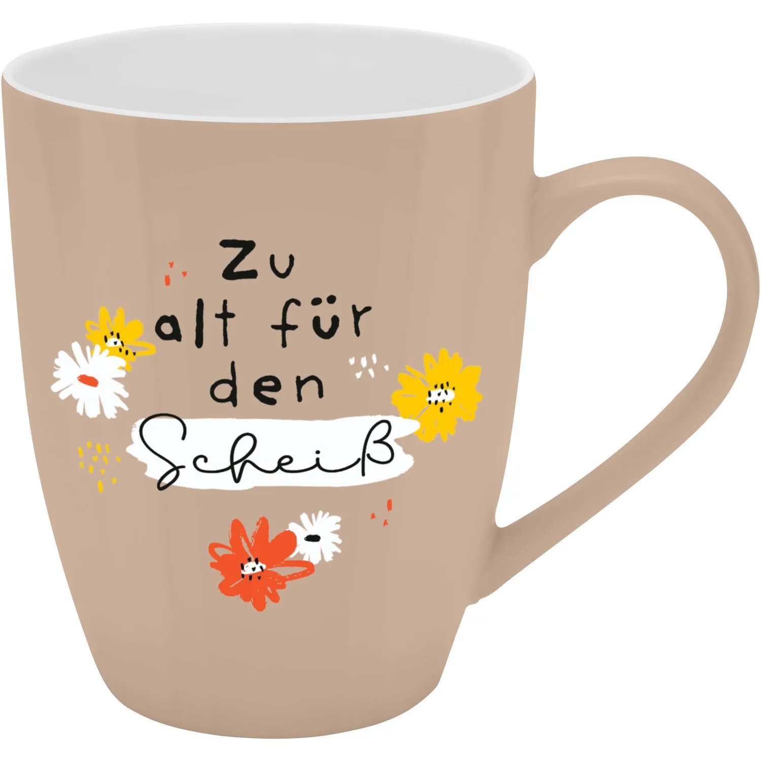 Beiger Becher mit Blumenmotiv und Spruch 'Zu alt für den Scheiß'