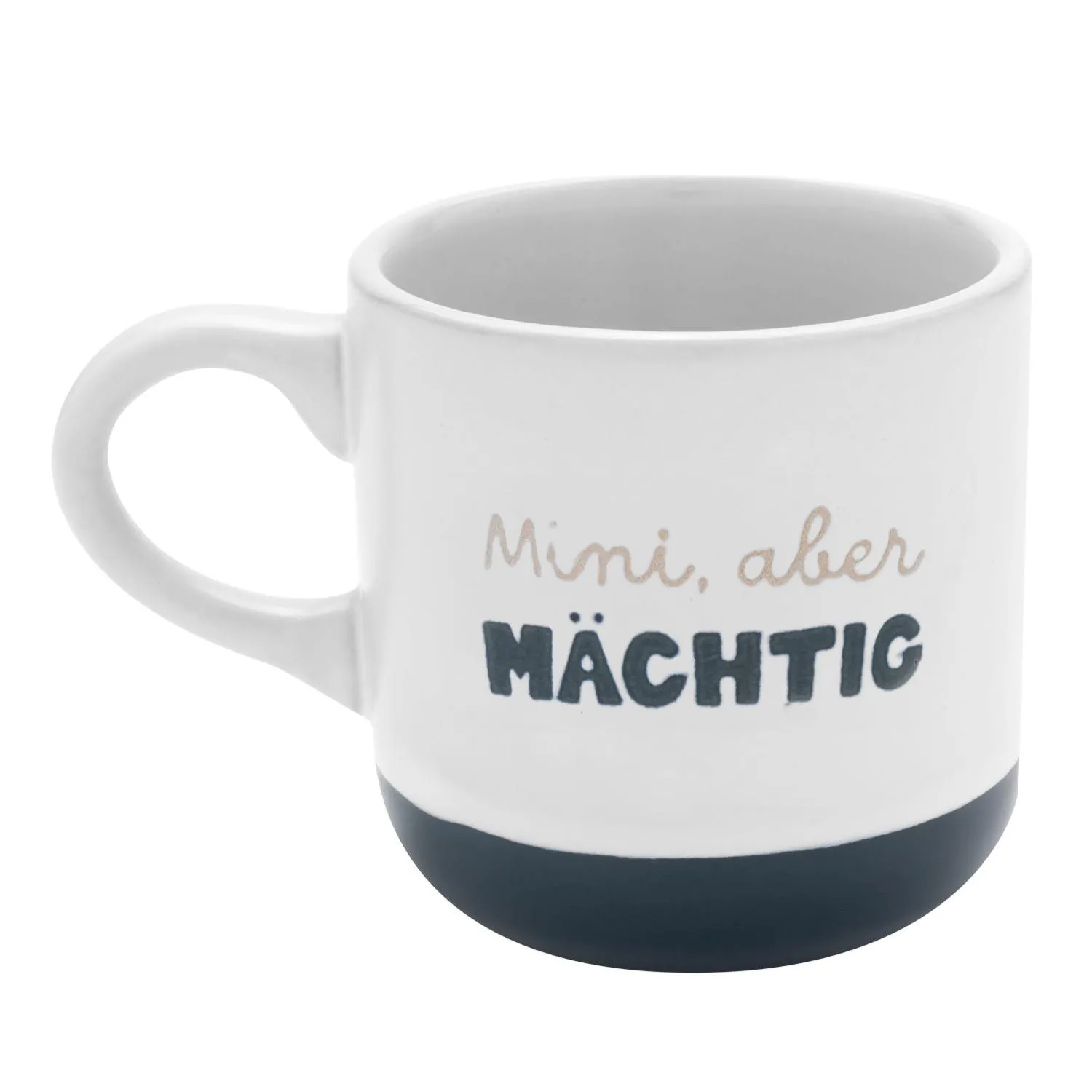 Weiße Espressotasse mit dunkler Bodenkante und Schriftzug Mini, aber Mächtig.
