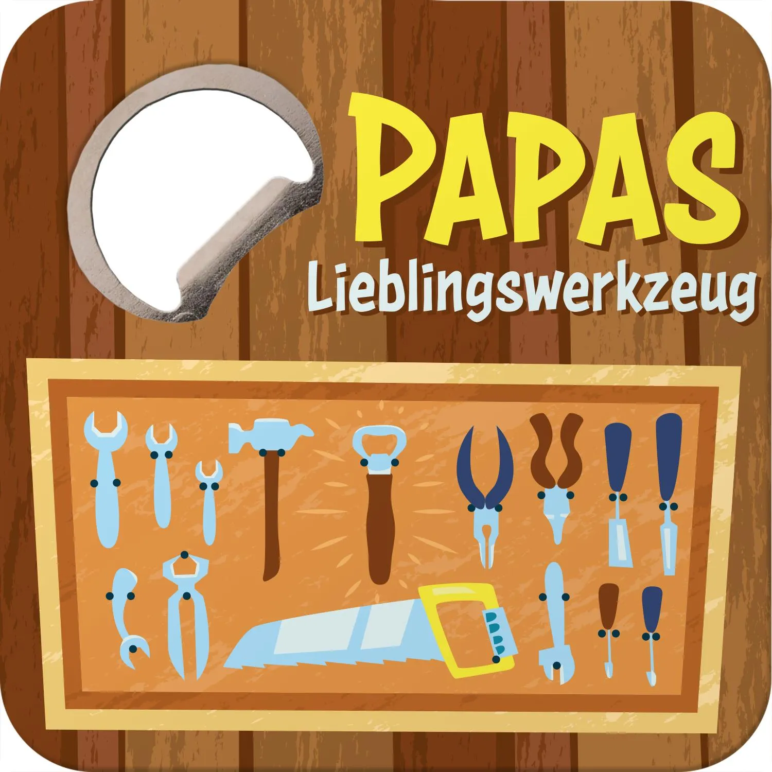 Untersetzer mit Flaschenöffner »Papas Lieblingswerkzeug«