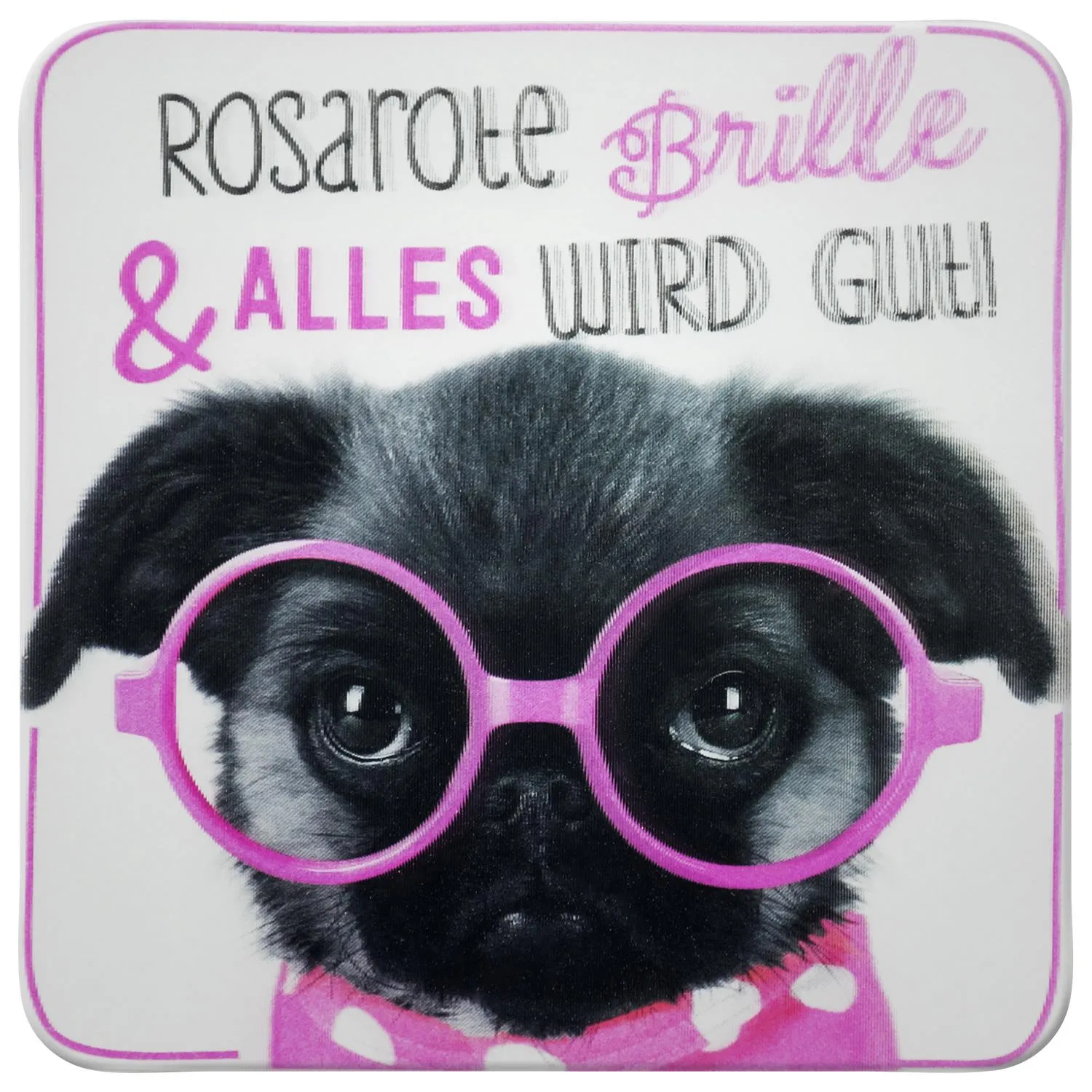 3D-Untersetzer mit Hundemotiv in rosa Brille auf weißem Hintergrund