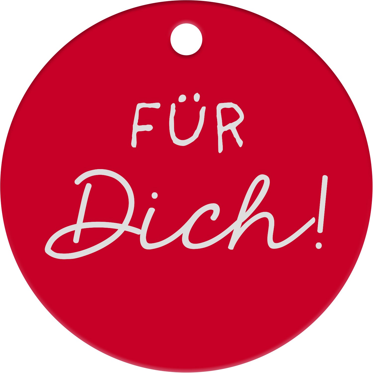 Runder roter Geschenk-Anhänger mit dem weißen Schriftzug 'FÜR Dich!'