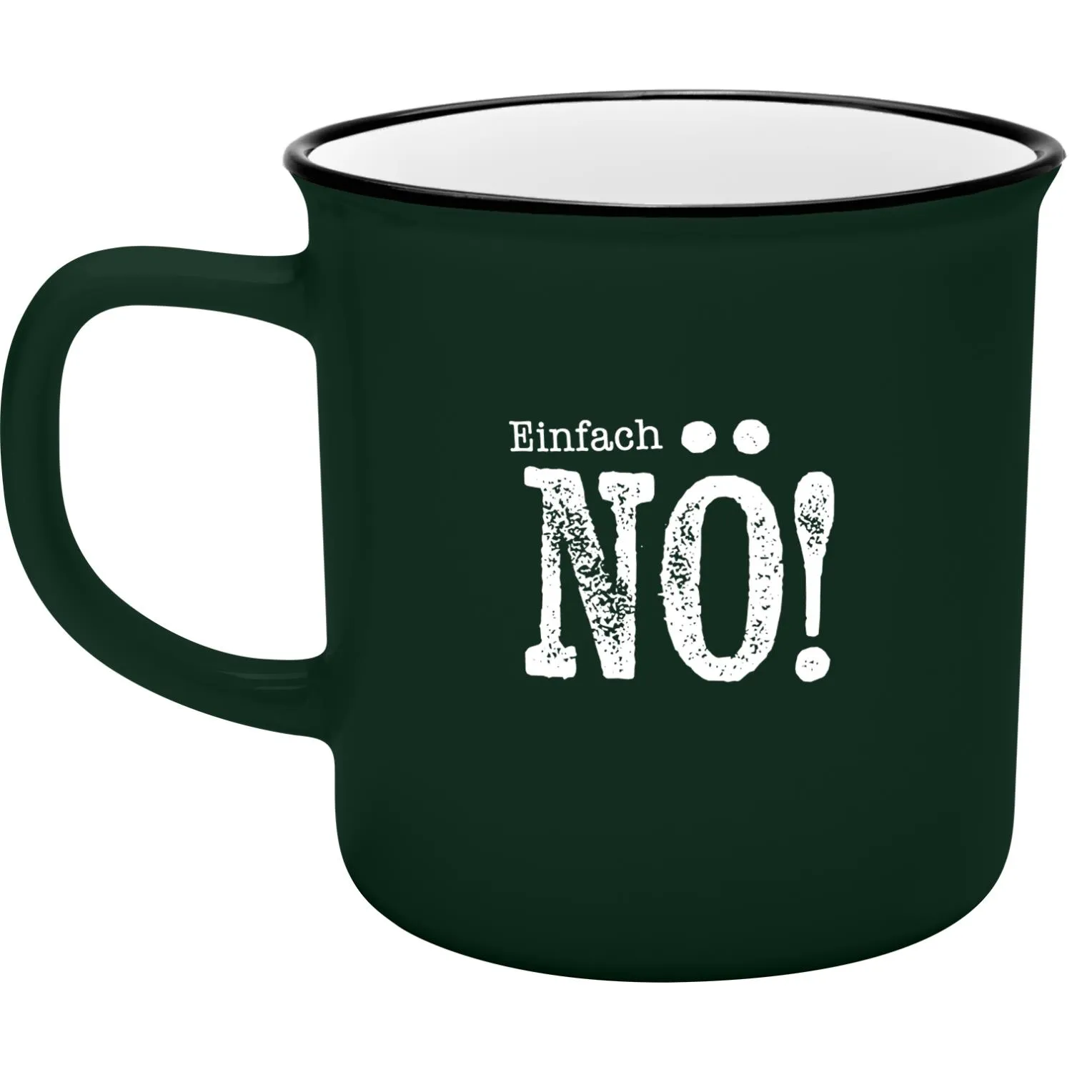 Dunkelgrüner XL-Becher aus Porzellan mit weißem Innenraum und dem Druck NO!
