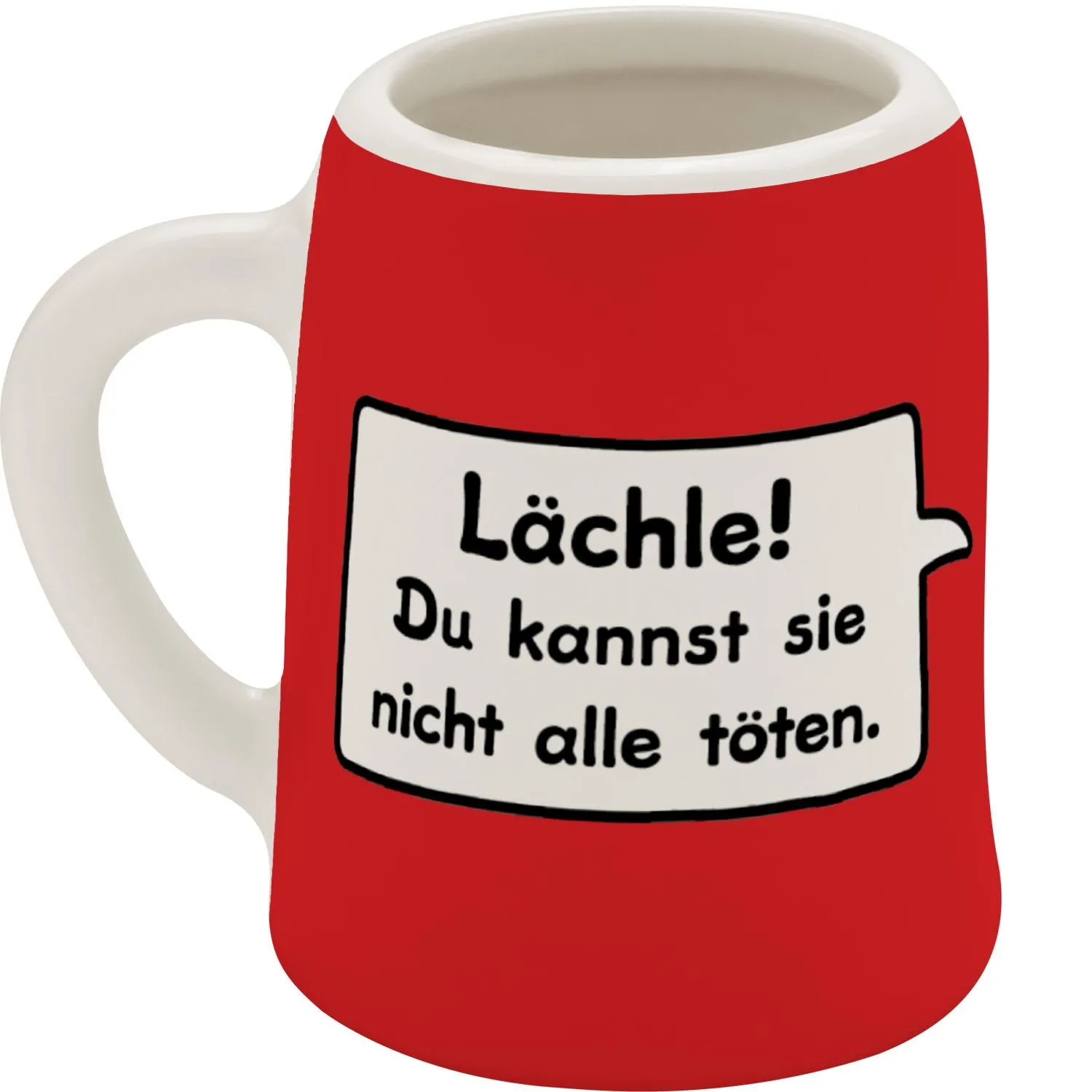 Roter Porzellan-Schnapskrug mit Spruch-Schild: Lächle! Du kannst sie nicht alle töten.