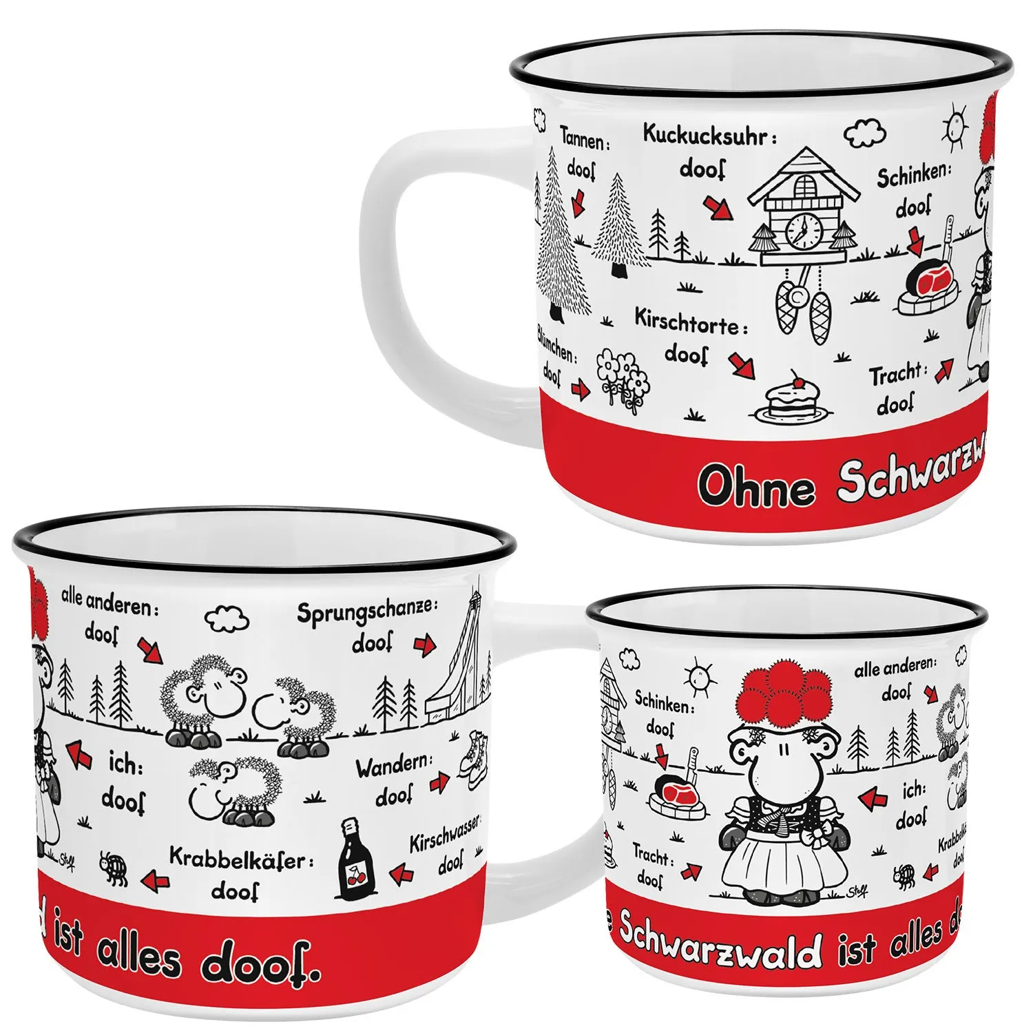 sheepworld Tasse: weiße Keramik mit rotem Band unten und schwarzem Druck, Spruch 'Ohne Schwarzwald ist alles doof'