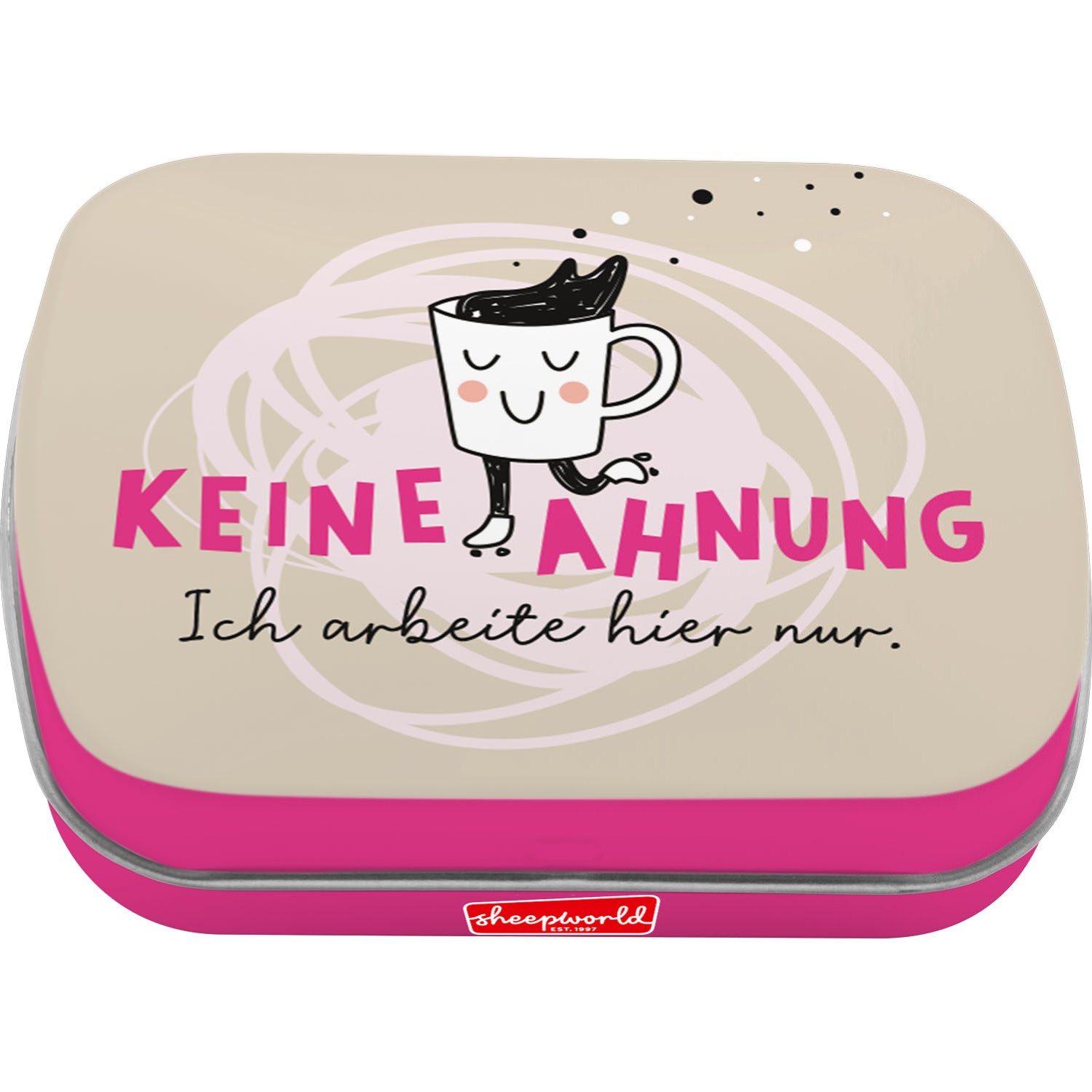 Mintdose mit fröhlicher Kaffeetassen-Illustration und Spruch Keine Ahnung. Ich arbeite hier nur.
