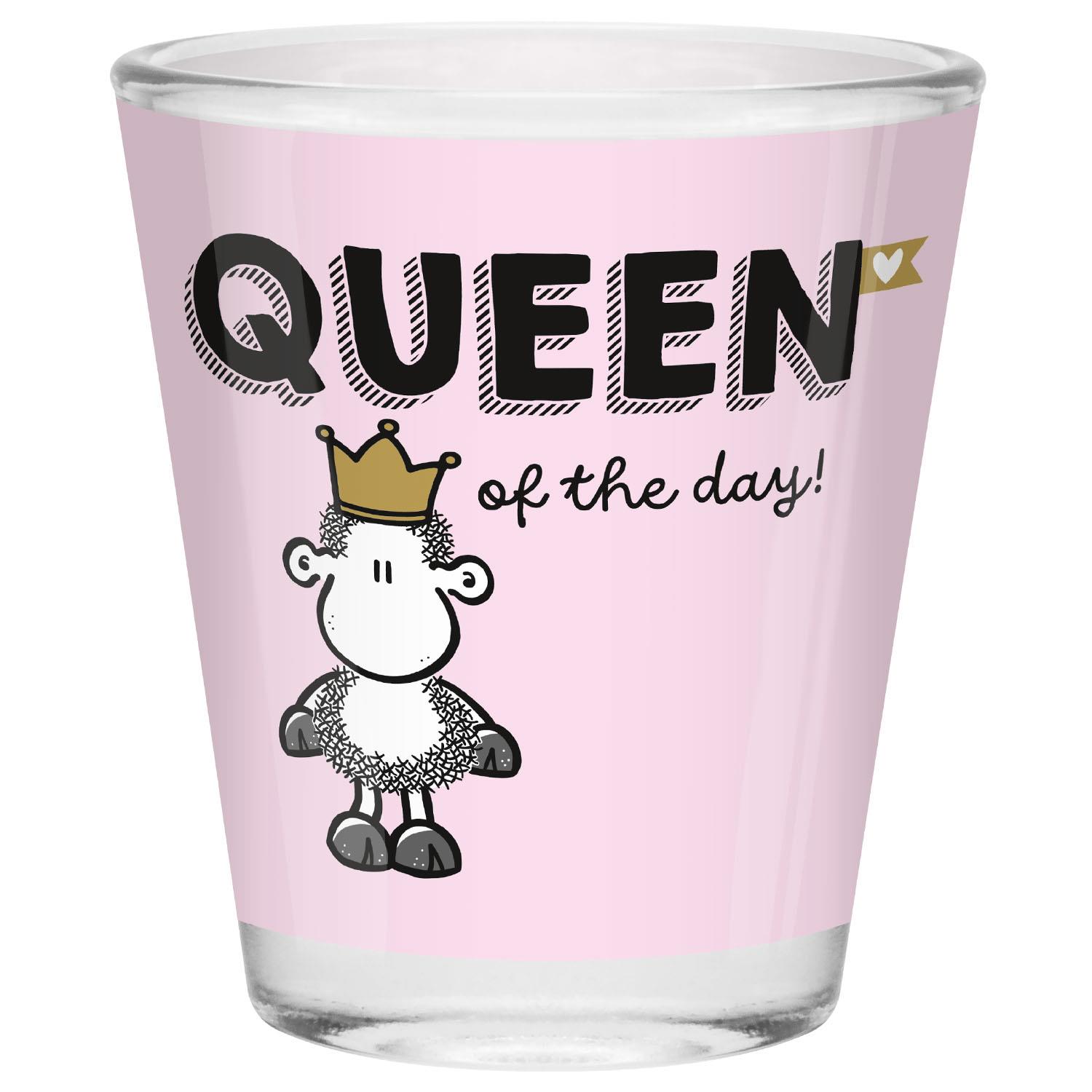 Rosa Schnapsglas mit Schäfchen und Krone, Queen of the day.