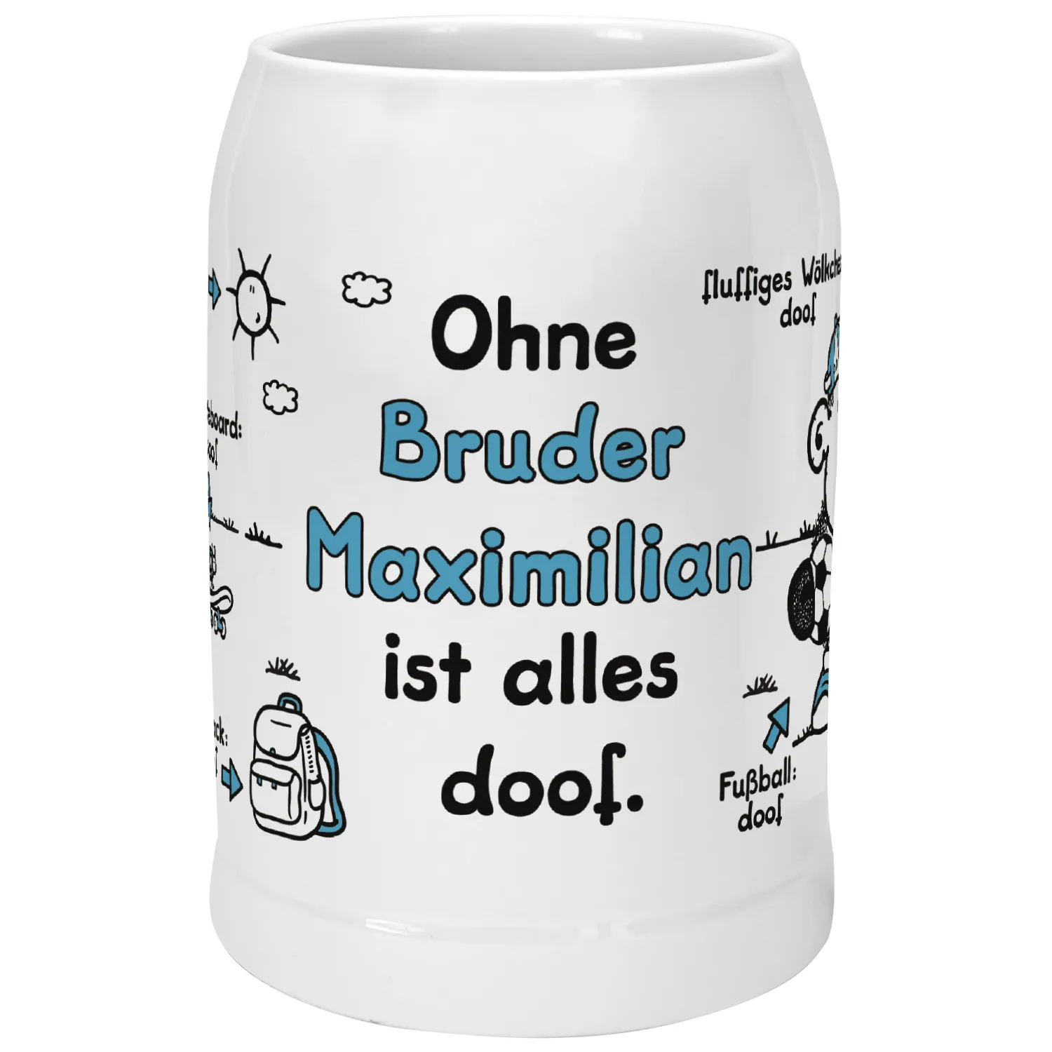 Bierkrug »Ohne Bruder ... ist alles doof.« mit Wunschnamen, weiß, personalisiert