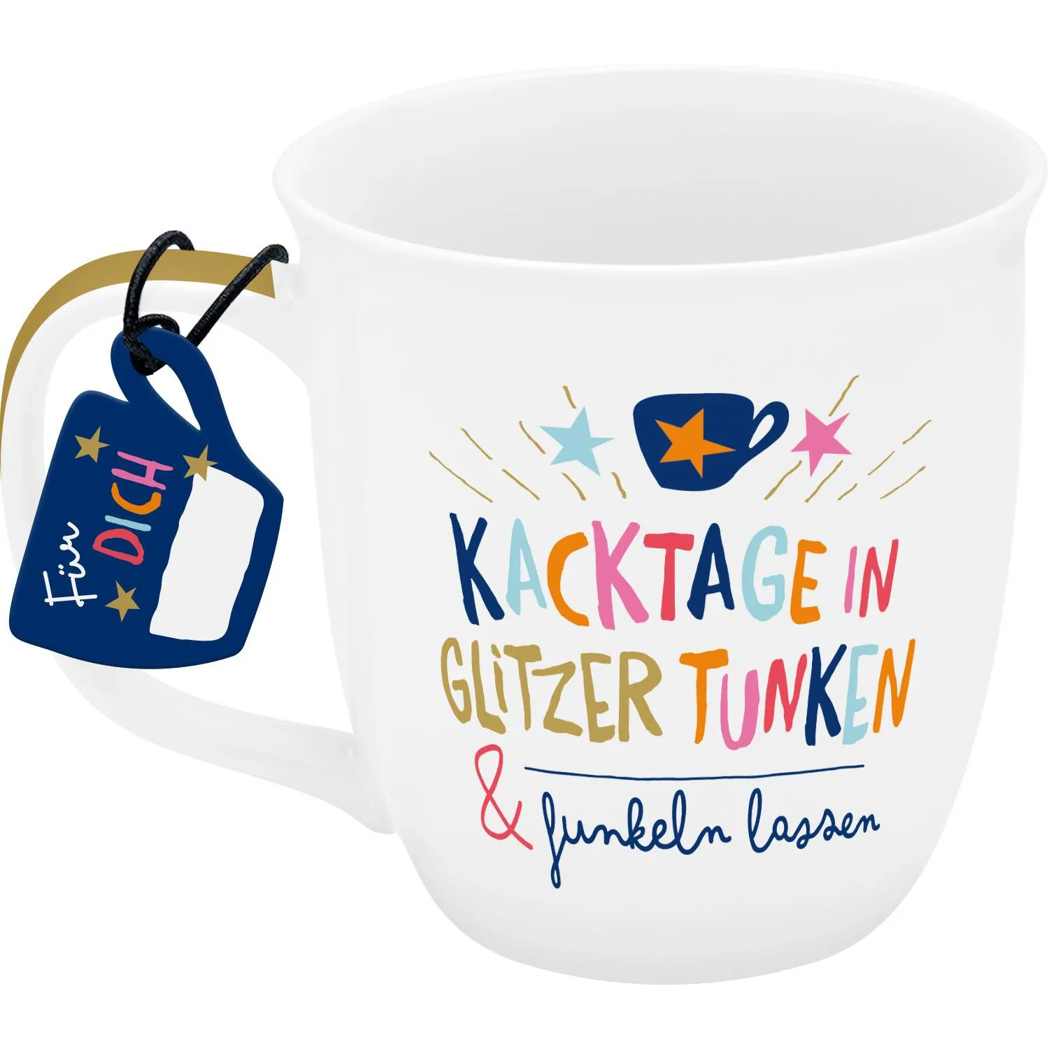 Weiße Porzellan-Tasse mit buntem Glitzer-Spruch und blauem Geschenkanhänger