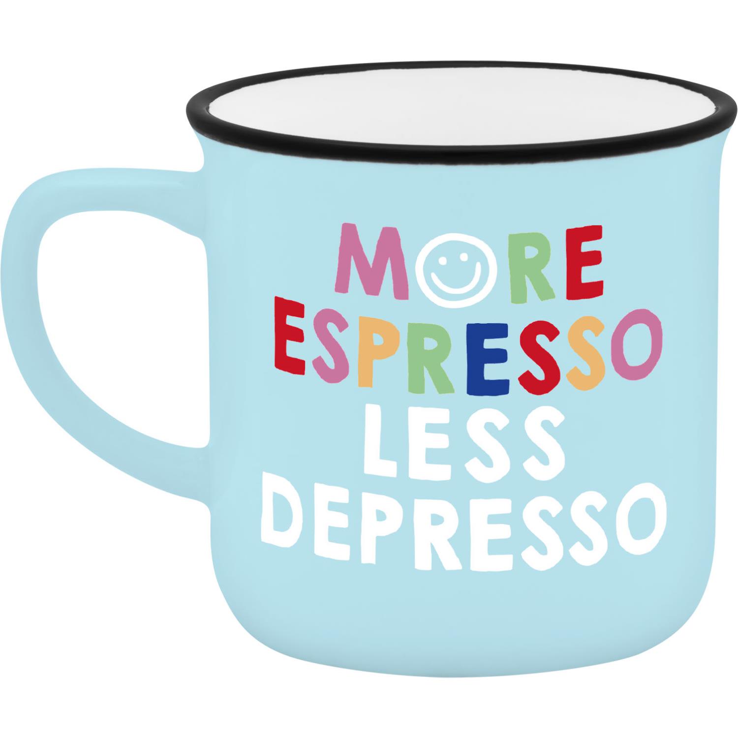 Hellblauer Espressobecher mit buntem Spruch More Espresso Less Depresso