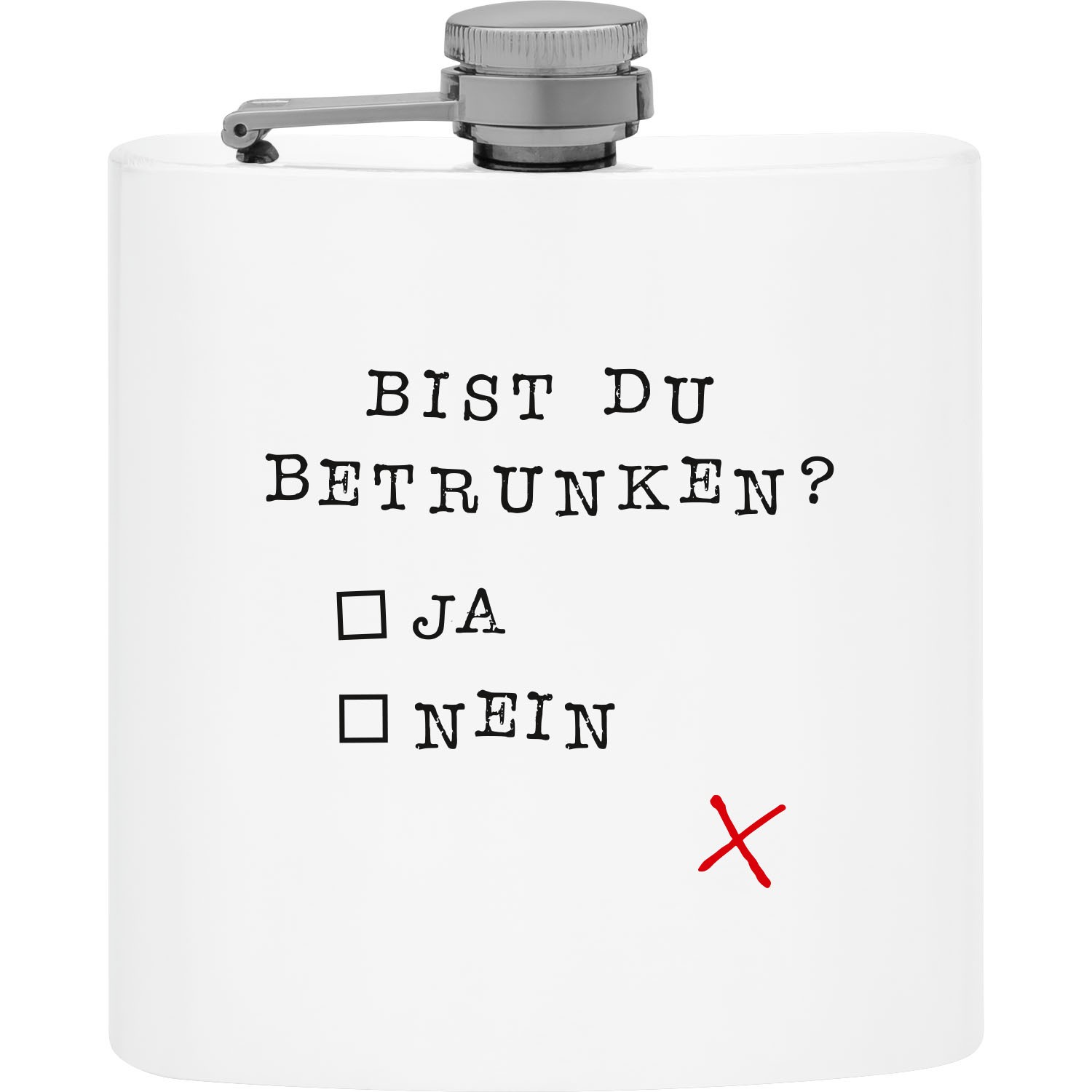 Weißer Edelstahl-Flachmann mit dem Spruch 'BIST DU BETRUNKEN?' und rotem X am unteren Rand