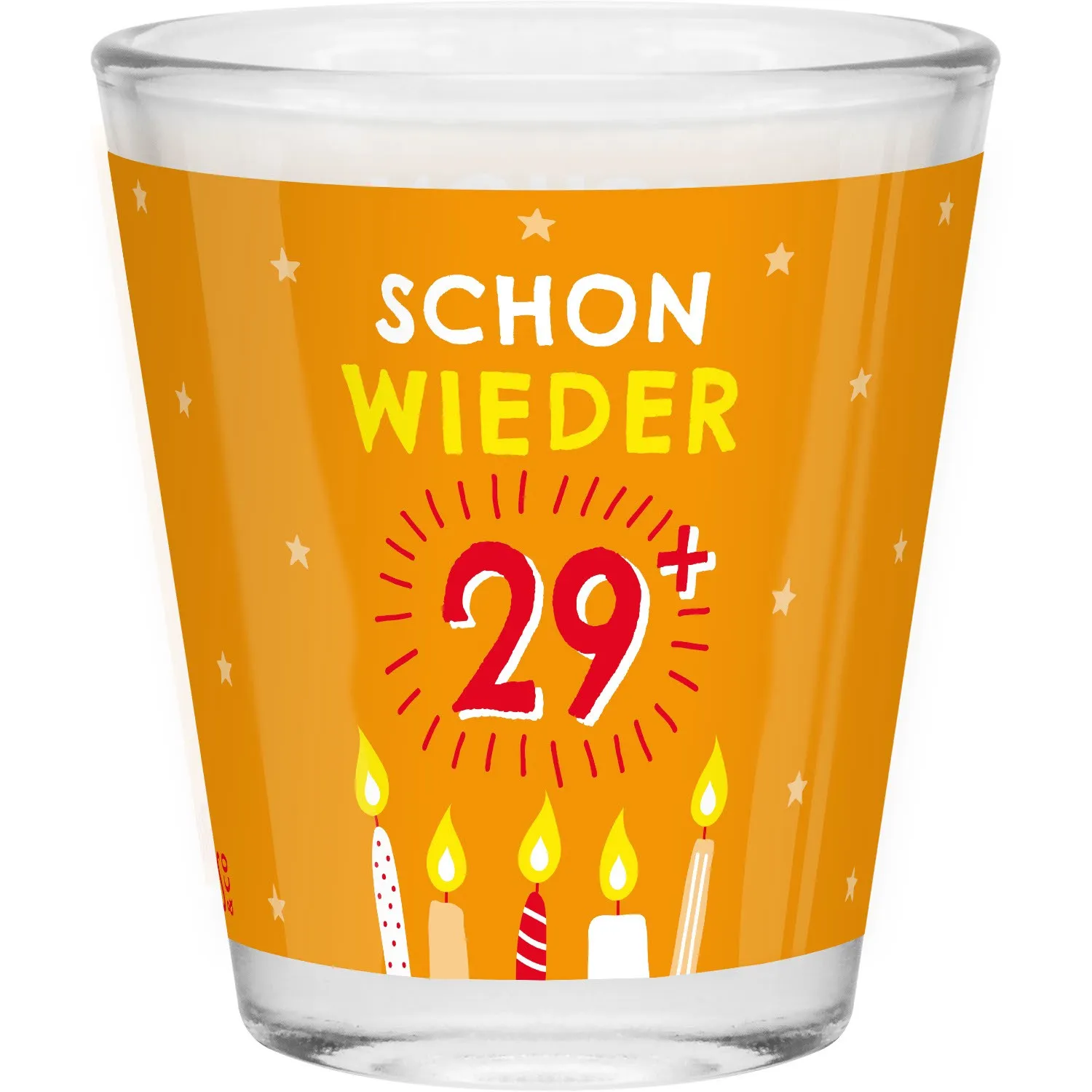 Schnapsglas mit orangefarbenem Aufdruck 'Schon wieder 29?' und Kerzenmotiv