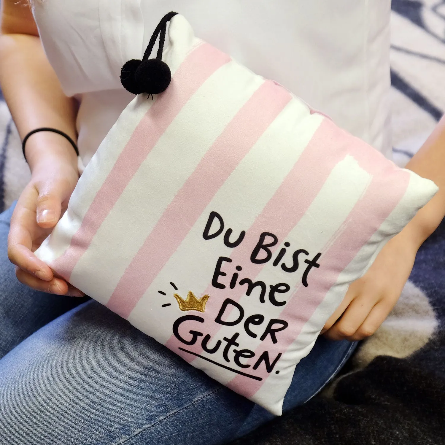 Plüschkissen »Du bist eine der Guten.«