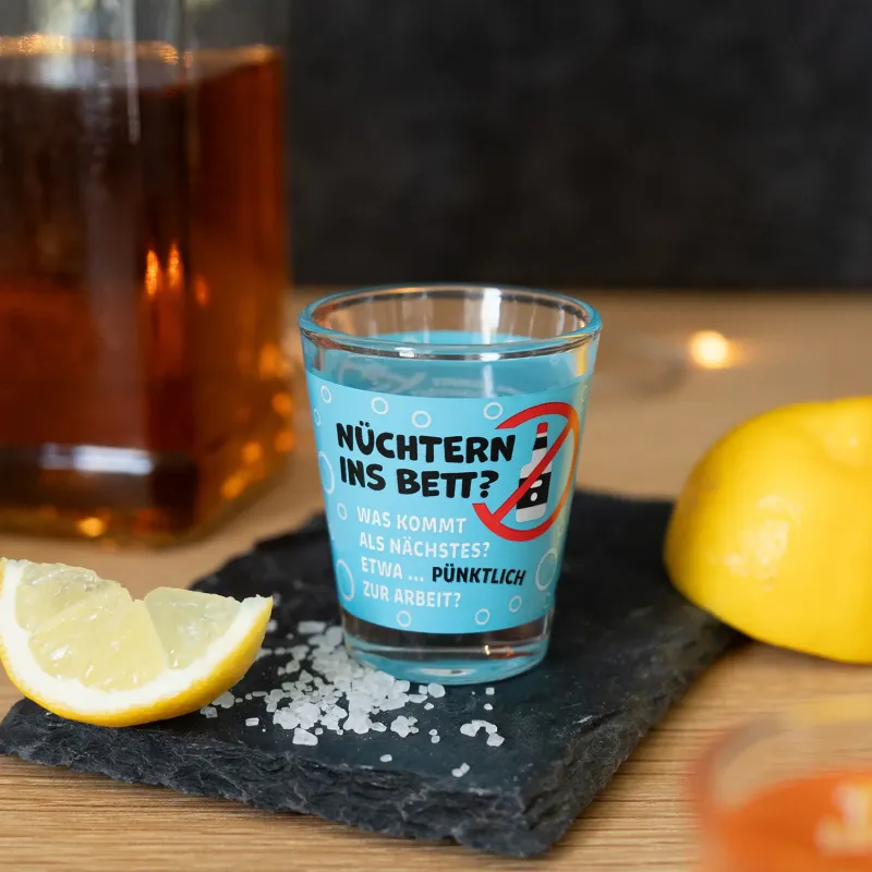Schnapsglas „Nüchtern“