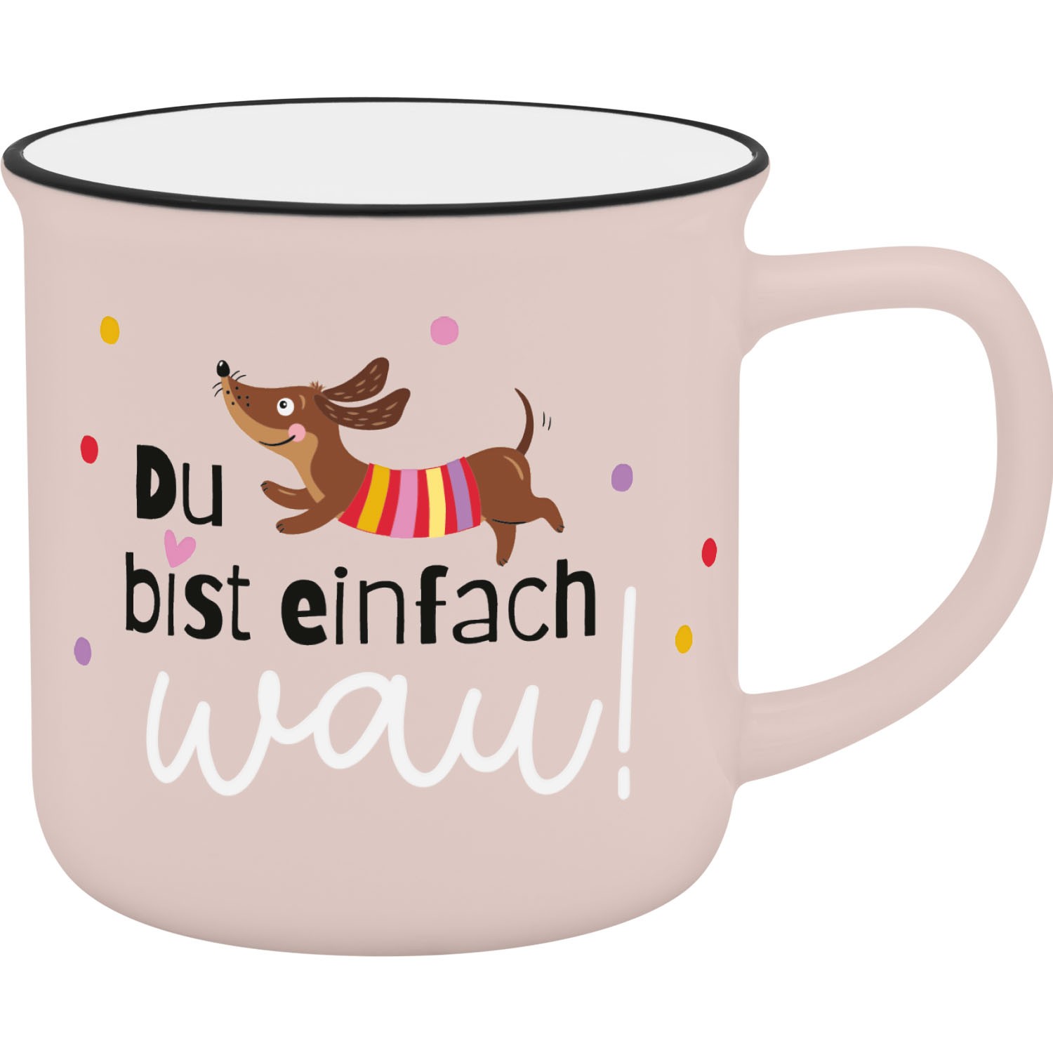 Rosa Porzellan-Becher mit Dackel-Motiv und buntem Schal, Spruch 'Du bist einfach wau'.