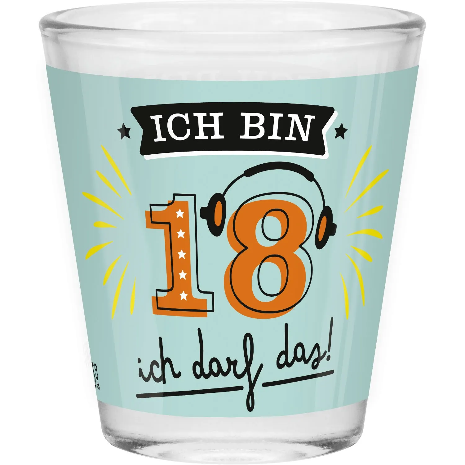 Schnapsglas mit Aufdruck 'Ich bin 18 – ich darf das!'