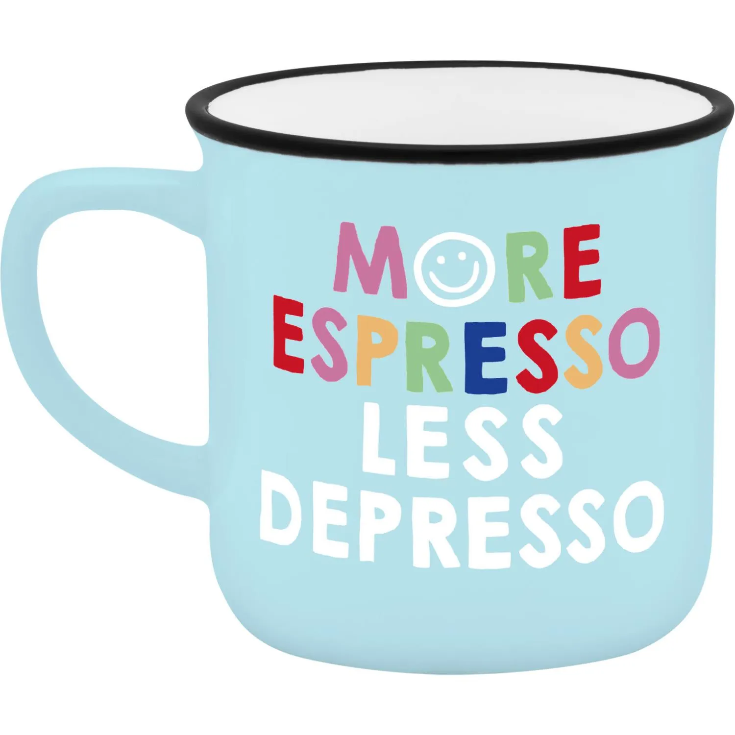 Hellblauer Espressobecher mit buntem Schriftzug More Espresso Less Depresso